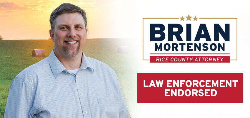 Brian Mortenson for Rice County Attorney